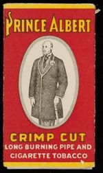 Trade card for Prince Albert Crimp Cut, long burning pipe and cigarette  tobacco, R.J. Reynolds Tobacco Company, Winston-Salem, North Carolina, 1907 