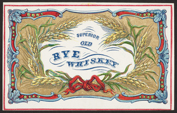 Label for Superior Old Rye Whiskey, location unknown, undated ...